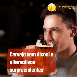 Cerveja Artesanal Sem Álcool e Alternativas Surpreendentes: Brindando à Diversidade do Paladar