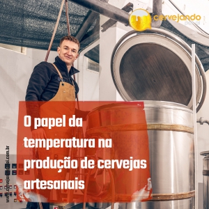 O papel da temperatura na produção de cervejas artesanais