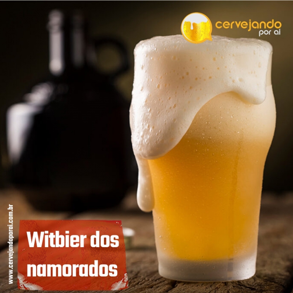 Witbier dos namorados