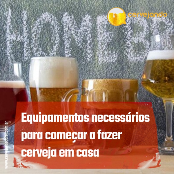 Equipamentos necessários para começar a fazer cerveja em casa